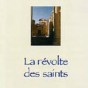 Ahmed Ancer- l&rsquo;Algérie antique dans &laquo;&nbsp;La révolte des Saints&nbsp;&raquo; de Ahmed Akkache : Déjà&nbsp;rebelles…
